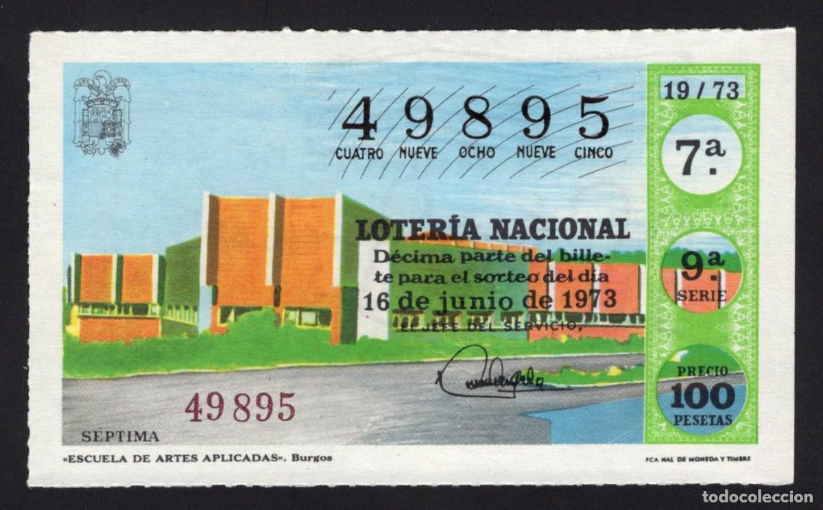 National Spanish Lottery: L. Nacional 16 Junio 1973. Escuela Artes Aplicadas. Burgos. N&ordm; 49895. Adm&oacute;n n&ordm; 48. Madrid.
