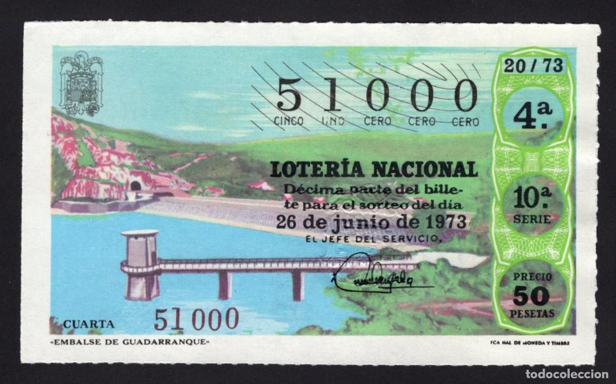 National Spanish Lottery: L. Nacional 26 Junio 1973. Embalse de Guadarranque. N&ordm; 51000. Adm&oacute;n Hermana Do&ntilde;a Manolita. Madrid.