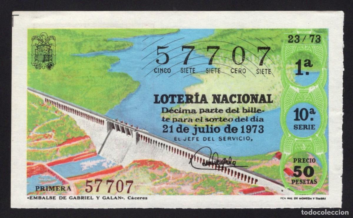 National Spanish Lottery: L. Nacional 21 Julio 1973. E. Gabriel y Gal&aacute;n. C&aacute;ceres. N&ordm; 57707. Admon n&ordm; 81 Usera. Madrid. Desapar