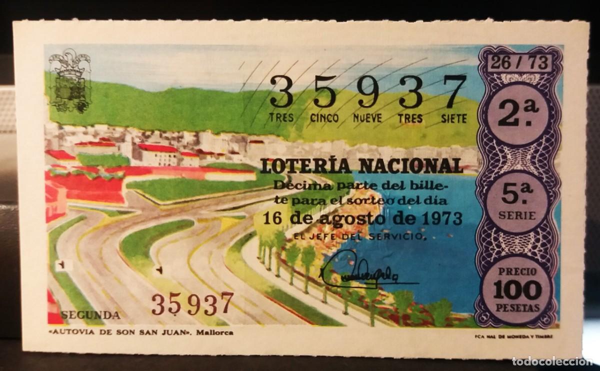 National Spanish Lottery: L. Nacional 16 Agosto 1973. Autov&iacute;a de Son S. Juan. Mallorca. N&ordm; 35937. Adm&oacute;n n&ordm; 42. Barcelona.