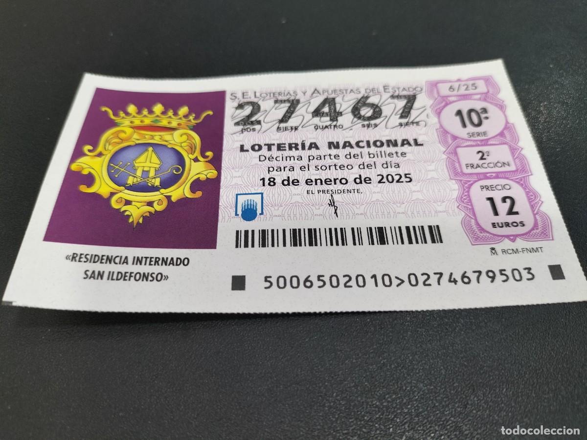 Loterie Nationale: 1 D&Eacute;CIMO LOTERIA SABADO -18 ENERO 2025 - 6/25 - RESIDENCIA NI&Ntilde;OS DE SAN ILDEFONSO