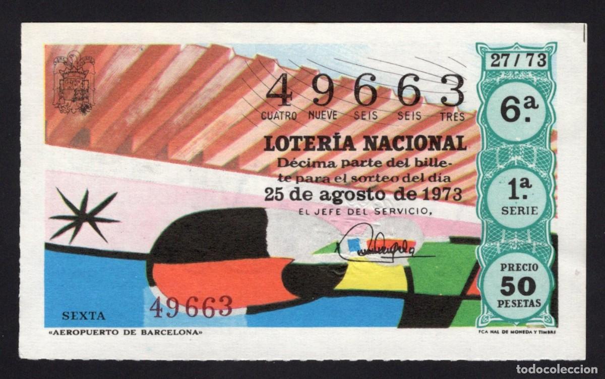 National Spanish Lottery: L. Nacional 25 Agosto 1973. Aeropuerto de Barcelona. N&ordm; 49663. Adm&oacute;n n&ordm; 42. Barcelona.