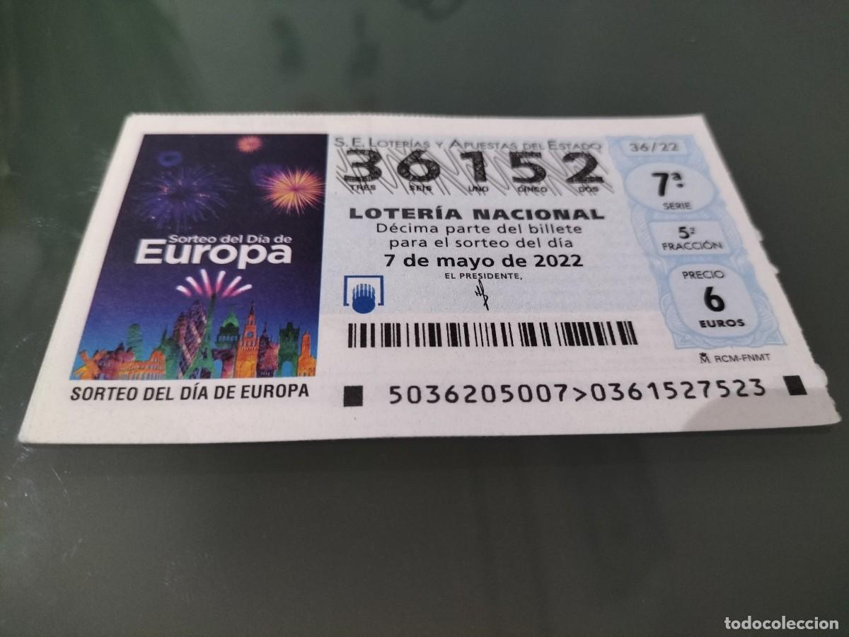 Loterie Nationale: 1 DECIMO LOTERIA SABADO 7 MAYO 2022 - 36/22 - SORTEO DEL DIA DE EUROPA