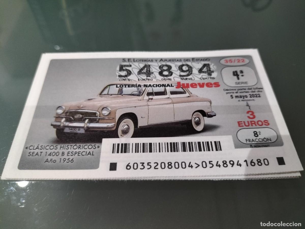 Loterie Nationale: 1 DECIMO LOTERIA JUEVES 5 MAYO 2022 - 35/22 - COCHES CLASICOS HISTORICOS - SEAT 1400 B ESPECIAL