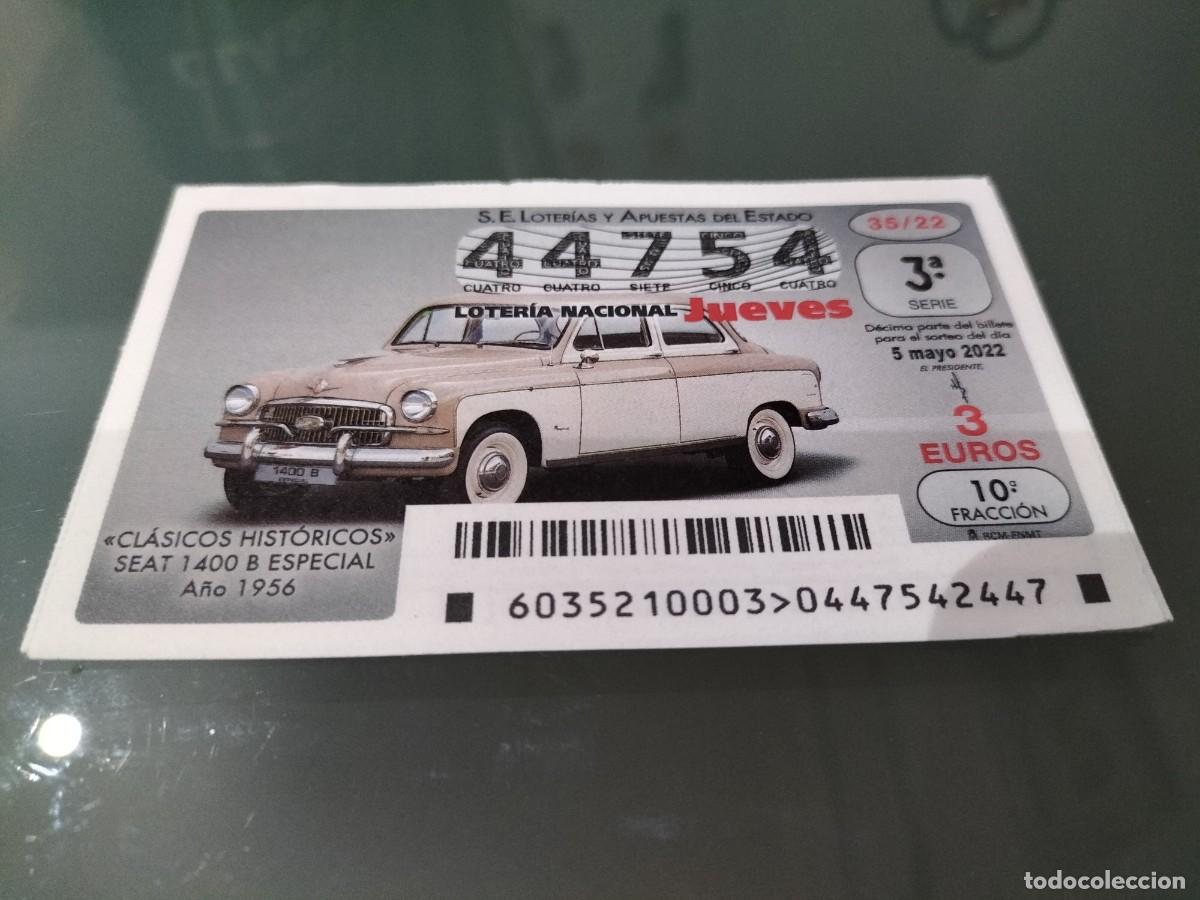 Loterie Nationale: 1 DECIMO LOTERIA JUEVES 5 MAYO 2022 - 35/22 - COCHES CLASICOS HISTORICOS - SEAT 1400 B ESPECIAL
