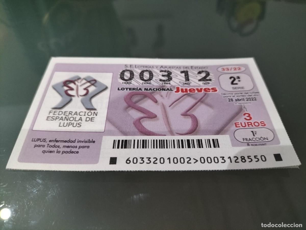 Loterie Nationale: 1 DECIMO LOTERIA JUEVES 28 ABRIL 2022 33/22 LUPUS - FEDERACION ESPA&Ntilde;OLA - MEDICINA EFERMEDADES