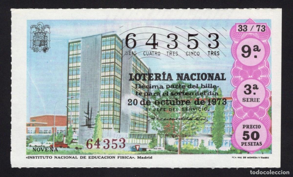National Spanish Lottery: L. Nacional 20 Octubre 1973. I. Nacional Educaci&oacute;n F&iacute;sica Madrid. Adm&oacute;n n&ordm; 42 Barcelona. N&ordm; 64353.
