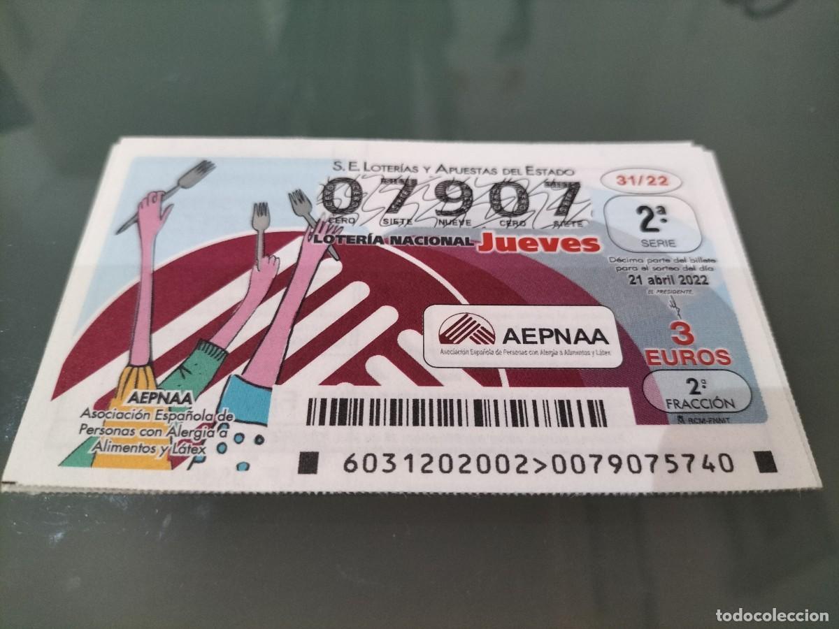 Loterie Nationale: 1 DECIMO LOTERIA JUEVES 21 ABRIL 2022 31/22 - AEPNAA ASO. ESP. PERSONAS ALERGIA A ALIMENTOS Y LATEX