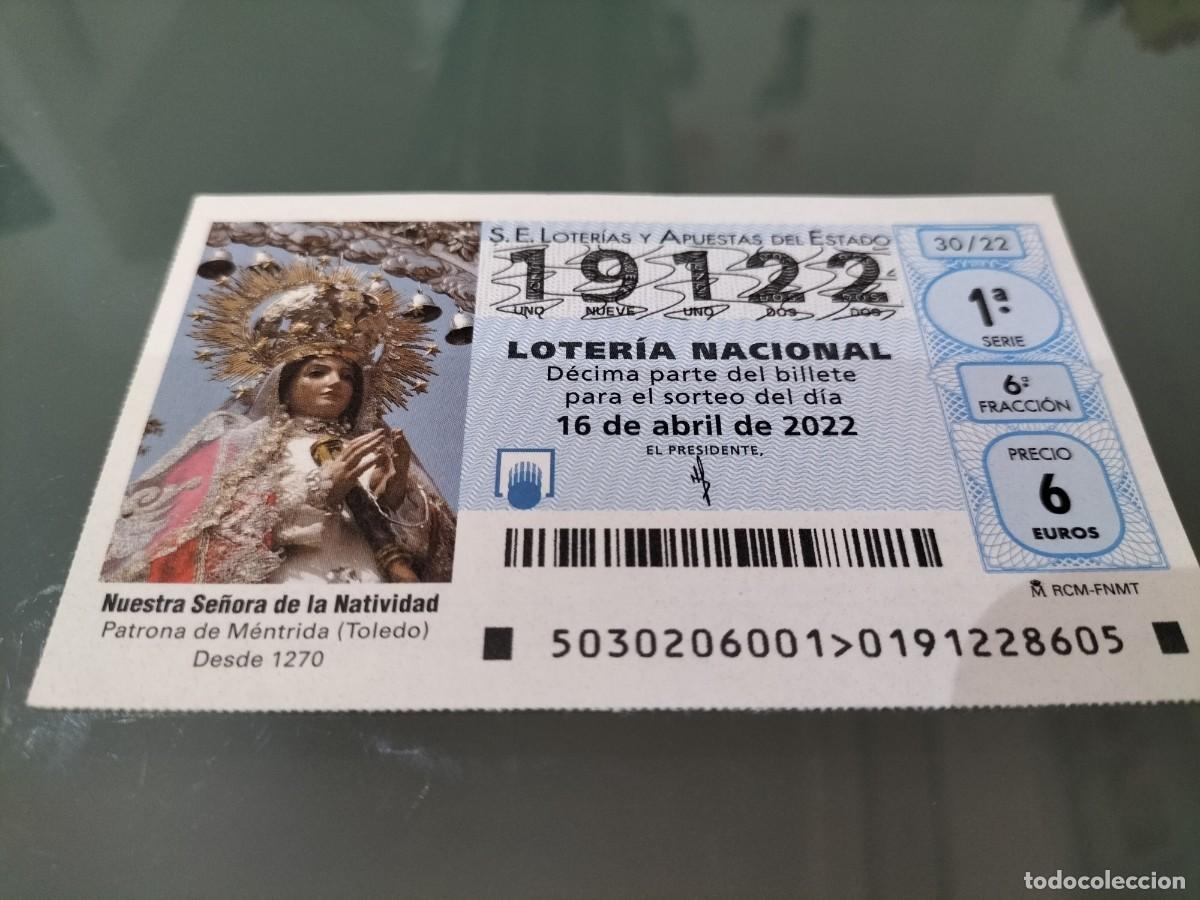 Loterie Nationale: 1 DECIMO LOTERIA SABADO 16 ABRIL 2022 30/22 SEMANA SANTA MENTRIDA -TOLEDO PATRONA NTRA SRA NATIVIDAD