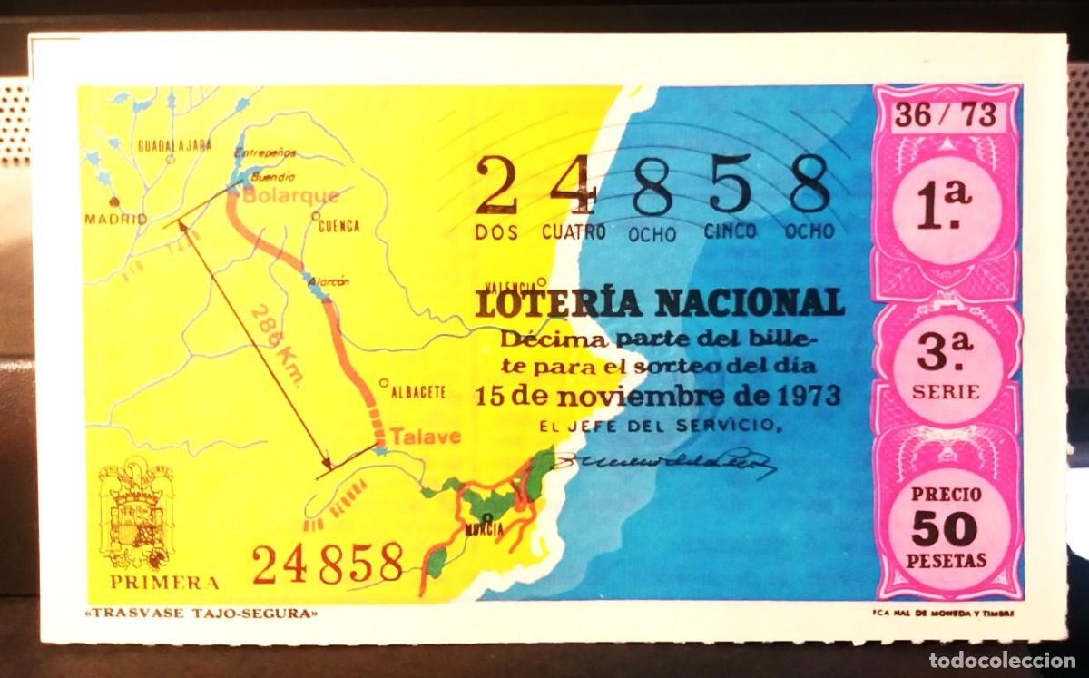 National Spanish Lottery: L. Nacional 15 Noviembre 1973. Trasvase Tajo Segura. N&ordm; 24858. Adm&oacute;n n&ordm; 42 Barcelona.