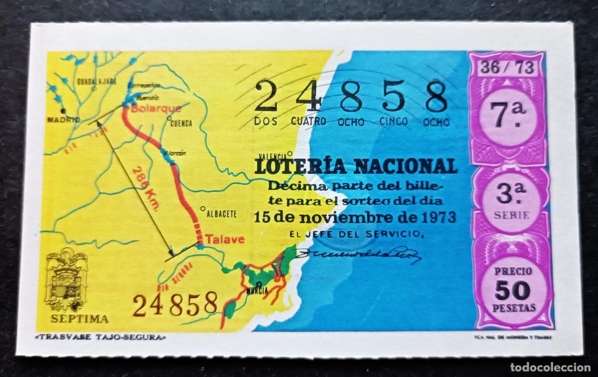 National Spanish Lottery: L. Nacional 15 Noviembre 1973. Trasvase Tajo Segura. N&ordm; 24858. Adm&oacute;n n&ordm; 42 Barcelona.