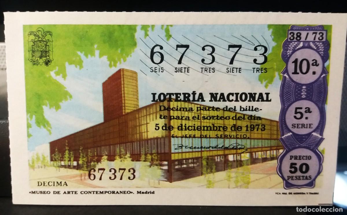 National Spanish Lottery: L. Nacional 5 Diciembre 1973. M. Arte Contempor&aacute;neo. Madrid. N&ordm; 67373. Adm&oacute;n La Pajarita. Madrid. De