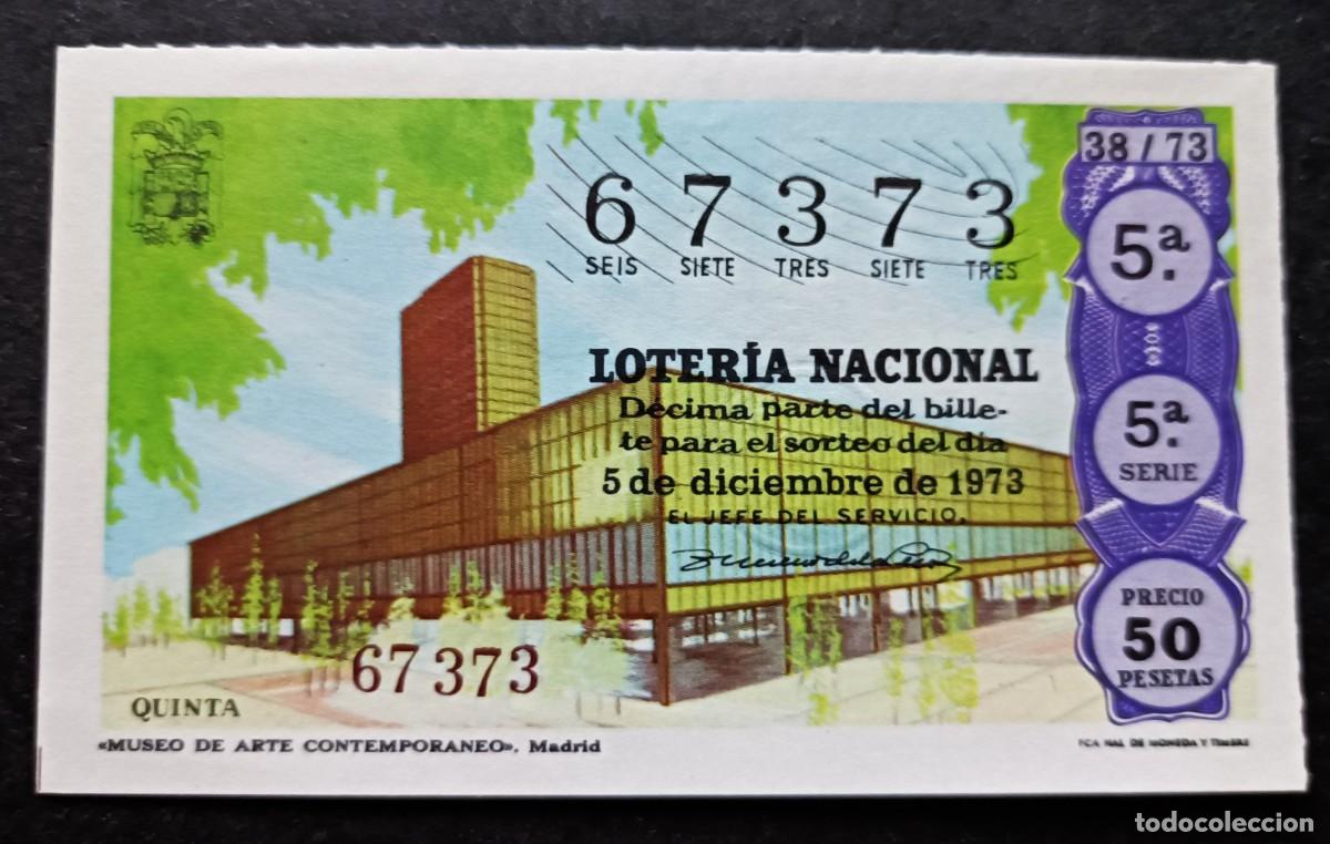 National Spanish Lottery: L. Nacional 5 Diciembre 1973. M. Arte Contempor&aacute;neo. Madrid. N&ordm; 67373. Adm&oacute;n La Pajarita. Madrid. De