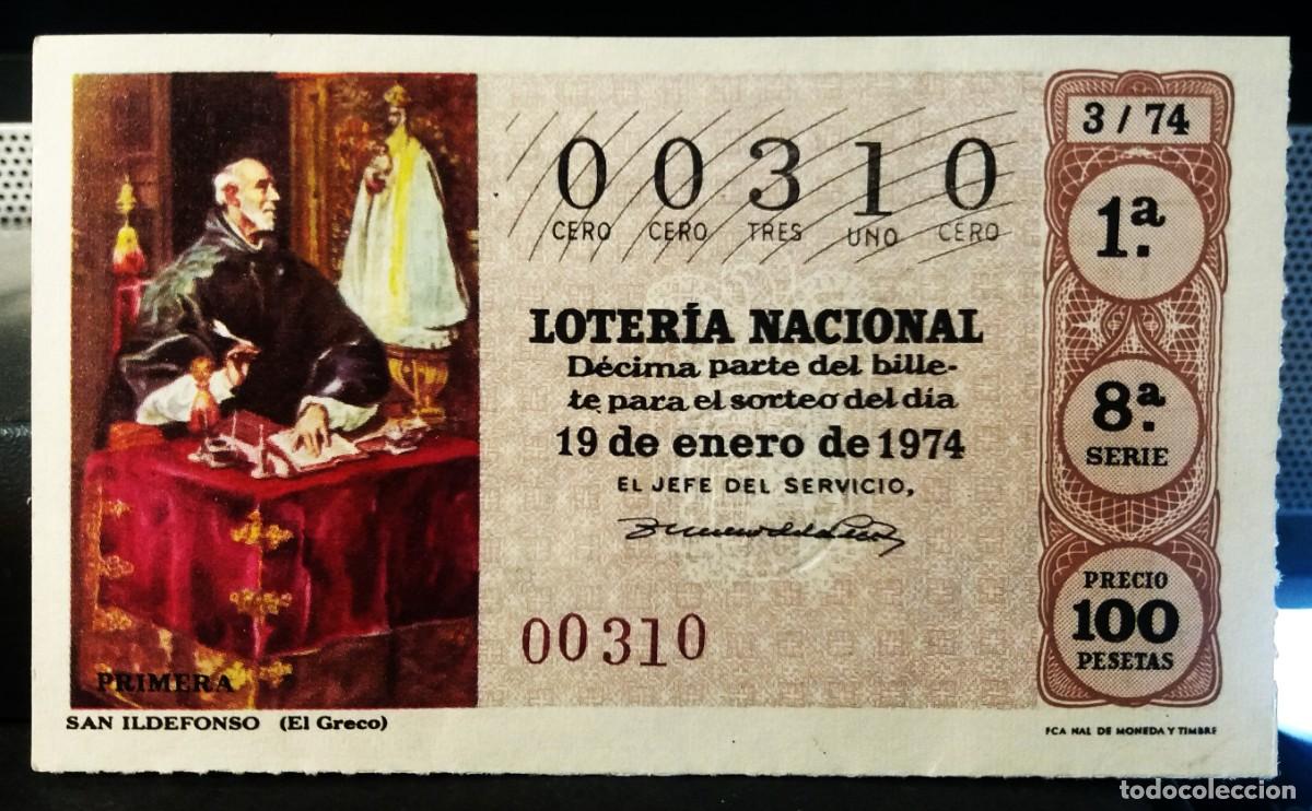 National Spanish Lottery: L. Nacional 19 Enero 1974. San Ildefonso (El Greco). N&ordm; 00310. Admon n&ordm; 47. Chamberi. Madrid. Desapa
