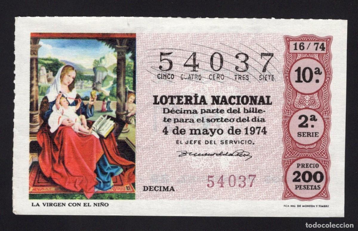 National Spanish Lottery: L. Nacional 4 Mayo 1974. La Virgen con El Ni&ntilde;o. N&ordm; 54037. Admon. n&ordm; 91 Madrid. Desaparecida.