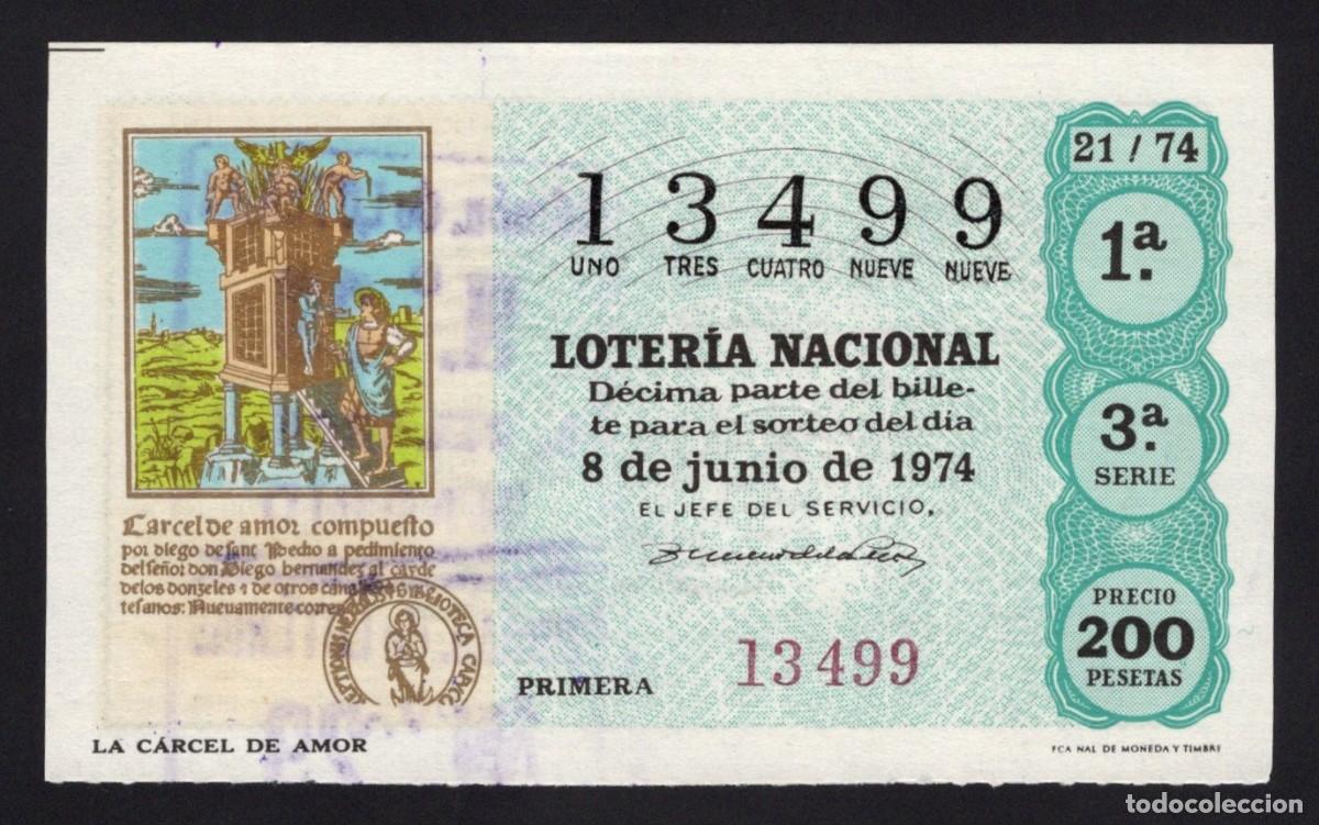 Nationale spanische Lotterie: L. Nacional 8 junio 1974. La C&aacute;rcel del Amor. N&ordm; 13499. Adm&oacute;n 29 Madrid.