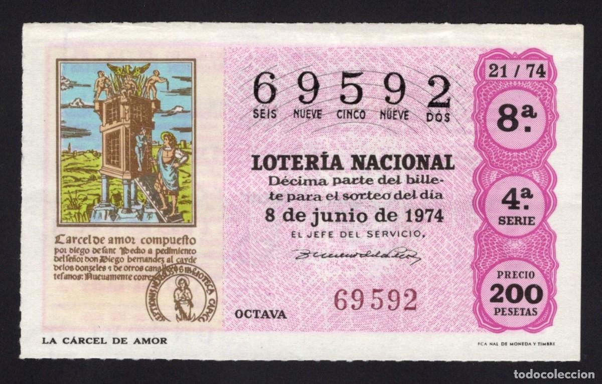 Nationale spanische Lotterie: L. Nacional 8 junio 1974. La C&aacute;rcel del Amor. N&ordm; 69592. Adm&oacute;n 1 Consuelo. Torrijos.