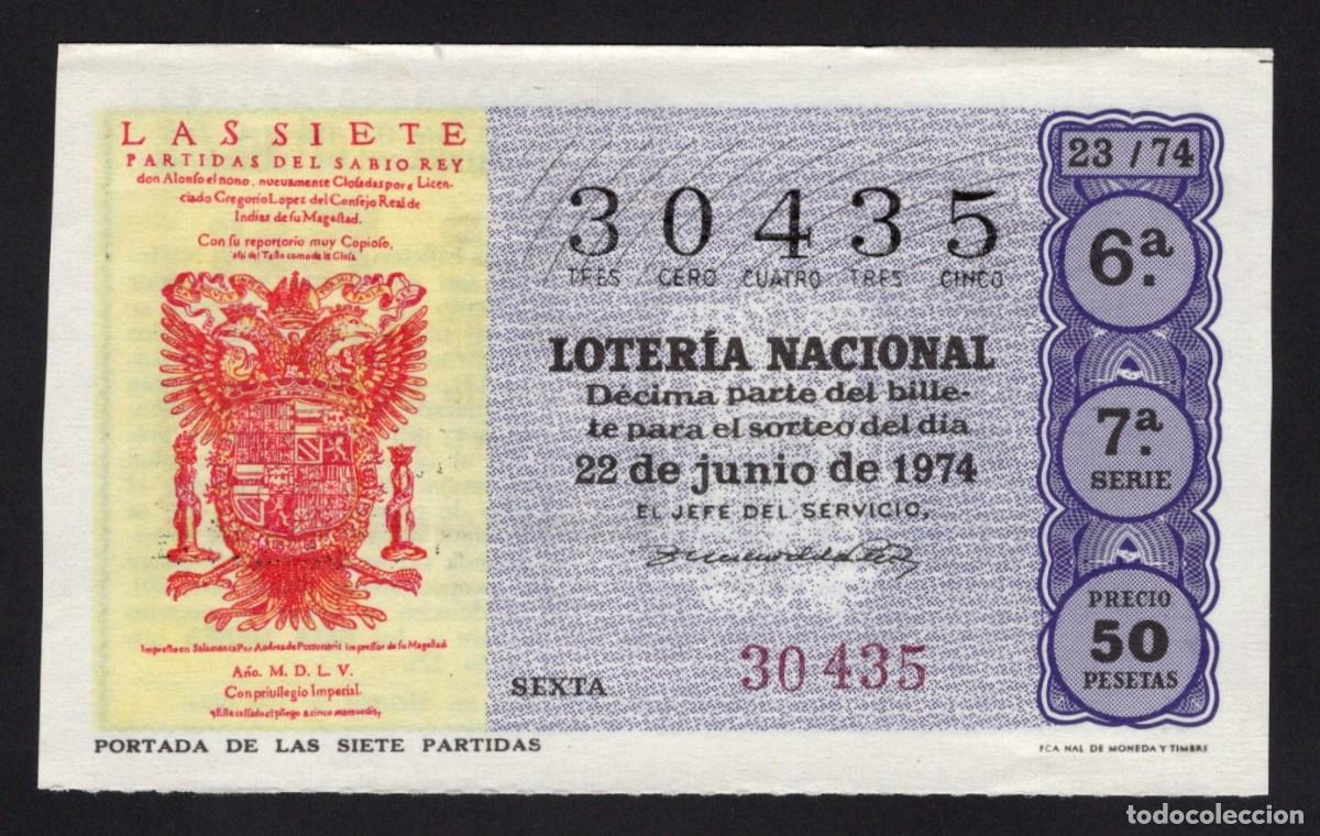 Nationale spanische Lotterie: L. Nacional 22 Junio 1974. Portada de las Siete Partidas. N&ordm; 30435. Admon n&ordm; 58. Madrid.