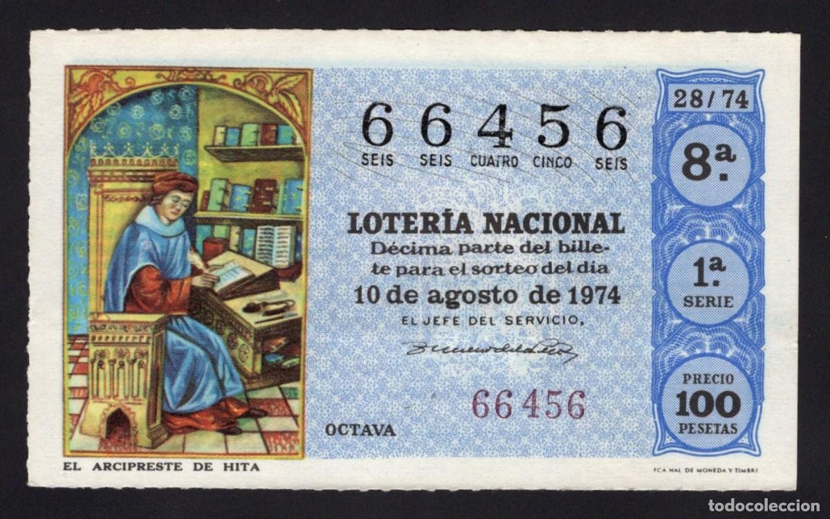 Nationale spanische Lotterie: L. Nacional 10 Agosto 1974. Sorteo 28/74. El Arcipreste de Hita. N&ordm; 66456. Adm&oacute;n La Pajarita. Madrid