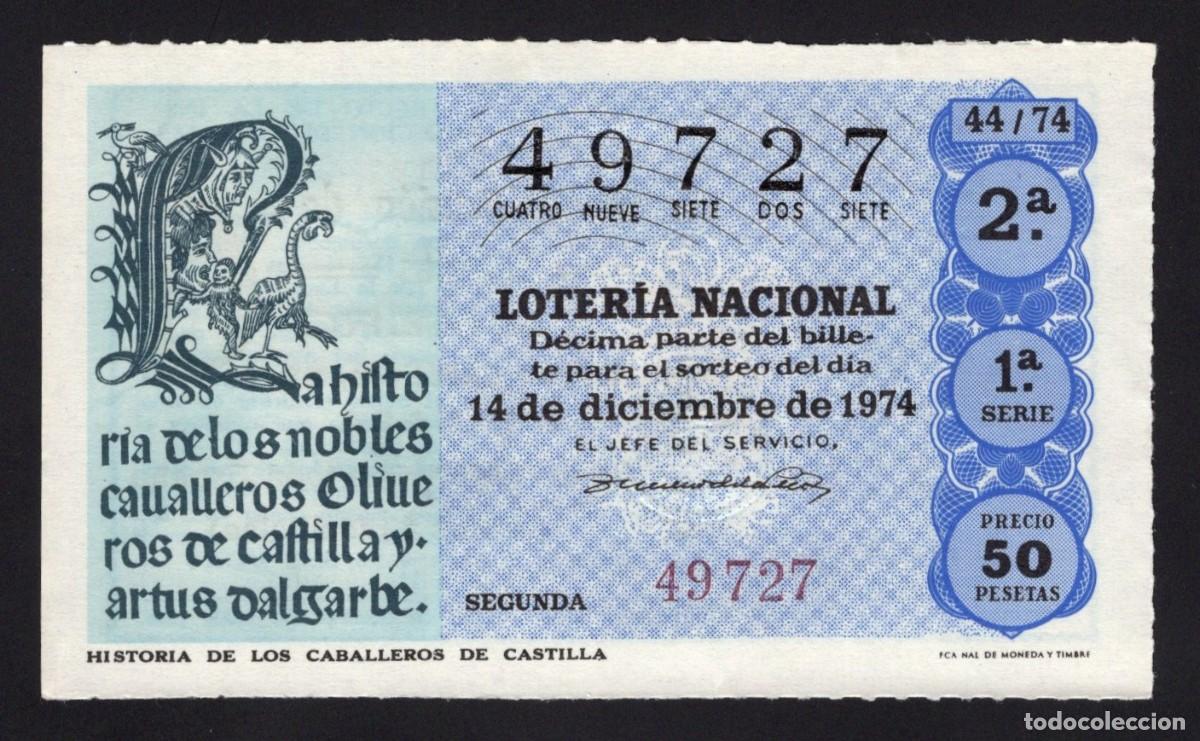 Nationale spanische Lotterie: L . Nacional 14 Diciembre 1974. Historia Caballeros de Castilla. N&ordm; 49727. Adm&oacute;n 6 Granada.