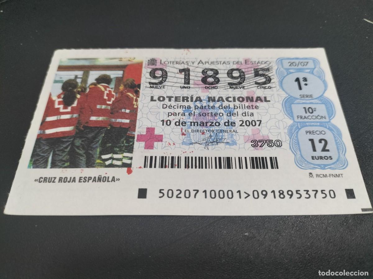 Loterie Nationale: 1 DECIMO LOTERIA SABADO 10 MARZO 2007 - 20/07 - CRUZO ROJA ESPA&Ntilde;OLA