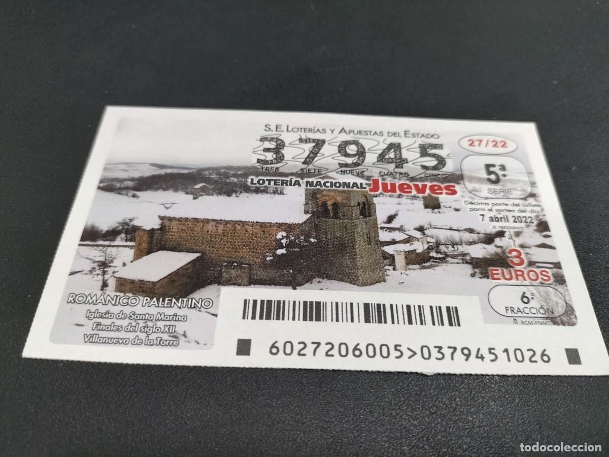 Loterie Nationale: 1 DECIMO LOTERIA JUEVES 7 ABRIL 2022 - 27/22 - IGLESIA DE STA MARINA ( PALENCIA - ROMANICO PALENTINO
