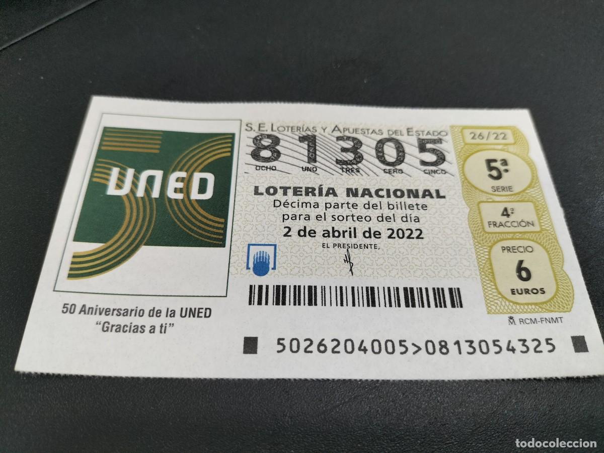 Loterie Nationale: 1 DECIMO LOTERIA SABADO 2 ABRIL 2022 - 26/22 - UNED 50 ANIVERSARIO