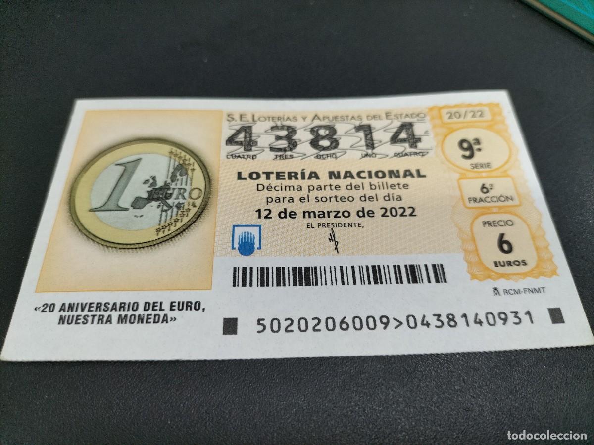 Loterie Nationale: 1 DECIMO LOTERIA SABADO 12 MARZO 2022 - 20/22 - 20 ANIVERSARIO DEL EURO NUESTRA MONEDA
