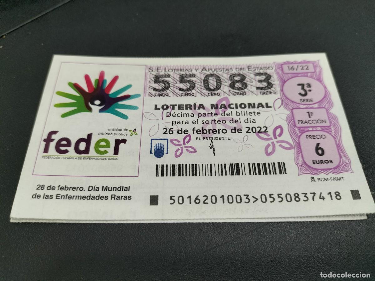 Loterie Nationale: 1 DECIMO LOTERIA SABADO - 26 FEBRERO 2022 - 16/22 - FEDER - DIA MUNDIAL DE ENFERMEDADES RARAS