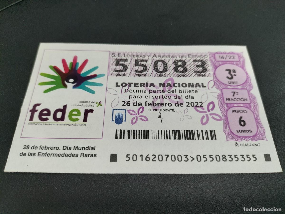 Loterie Nationale: 1 DECIMO LOTERIA SABADO - 26 FEBRERO 2022 - 16/22 - FEDER - DIA MUNDIAL DE ENFERMEDADES RARAS