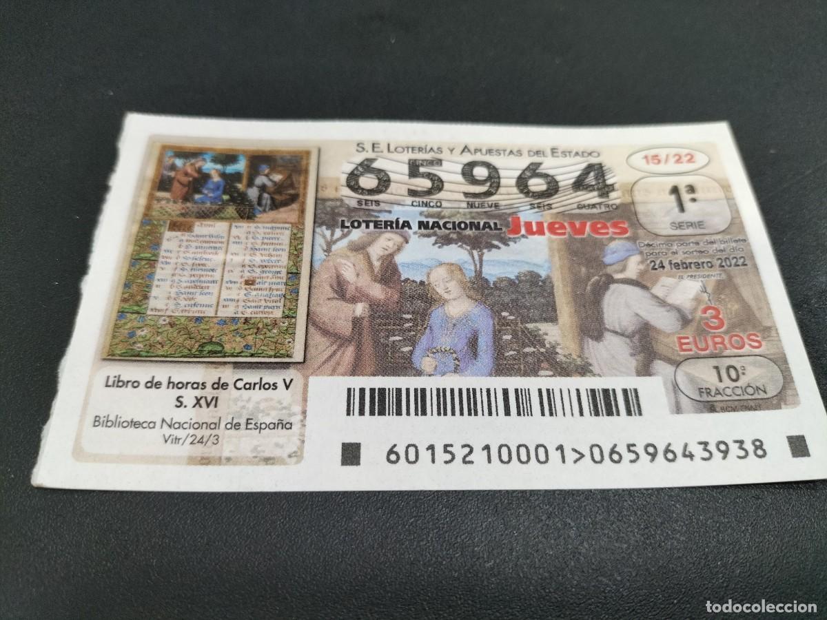 Loterie Nationale: 1 DECIMO LOTERIA JUEVES - 24 FEBRERO 2022 - 15/22 - LIBRO DE HORAS DE CARLOS V S. XVI BIBLIOTECA NAC