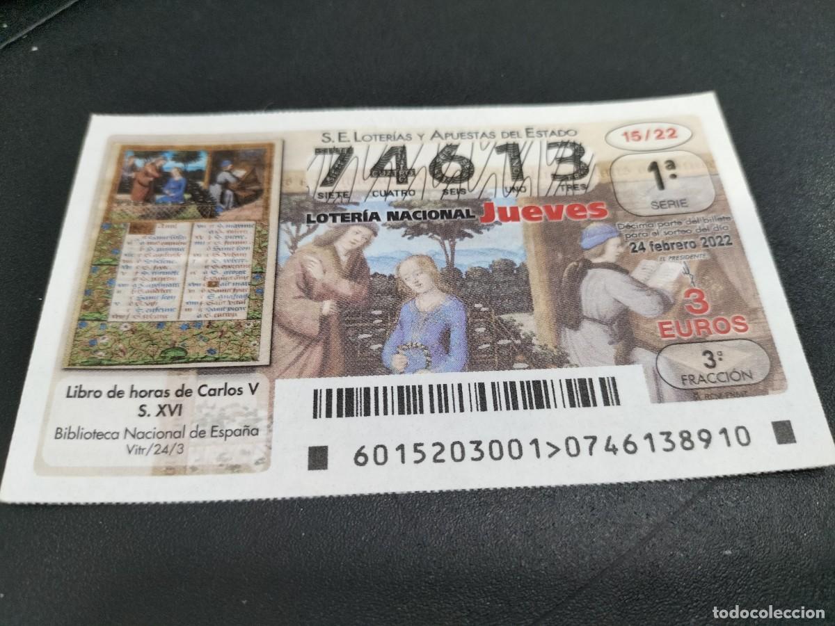 Loterie Nationale: 1 DECIMO LOTERIA JUEVES - 24 FEBRERO 2022 - 15/22 - LIBRO DE HORAS DE CARLOS V S. XVI BIBLIOTECA NAC