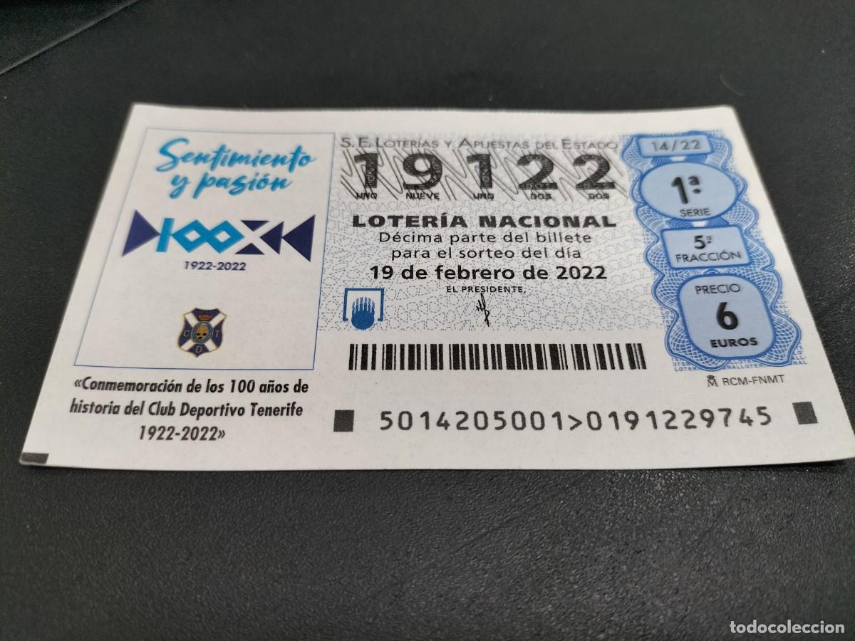 Nationale spanische Lotterie: 1 DECIMO LOTERIA SABADO 19 FEBRERO 2022 - 14/22 FUTBOL C.D TENERIFE 100 A&Ntilde;OS HISTORIA - ANIVERSARIO