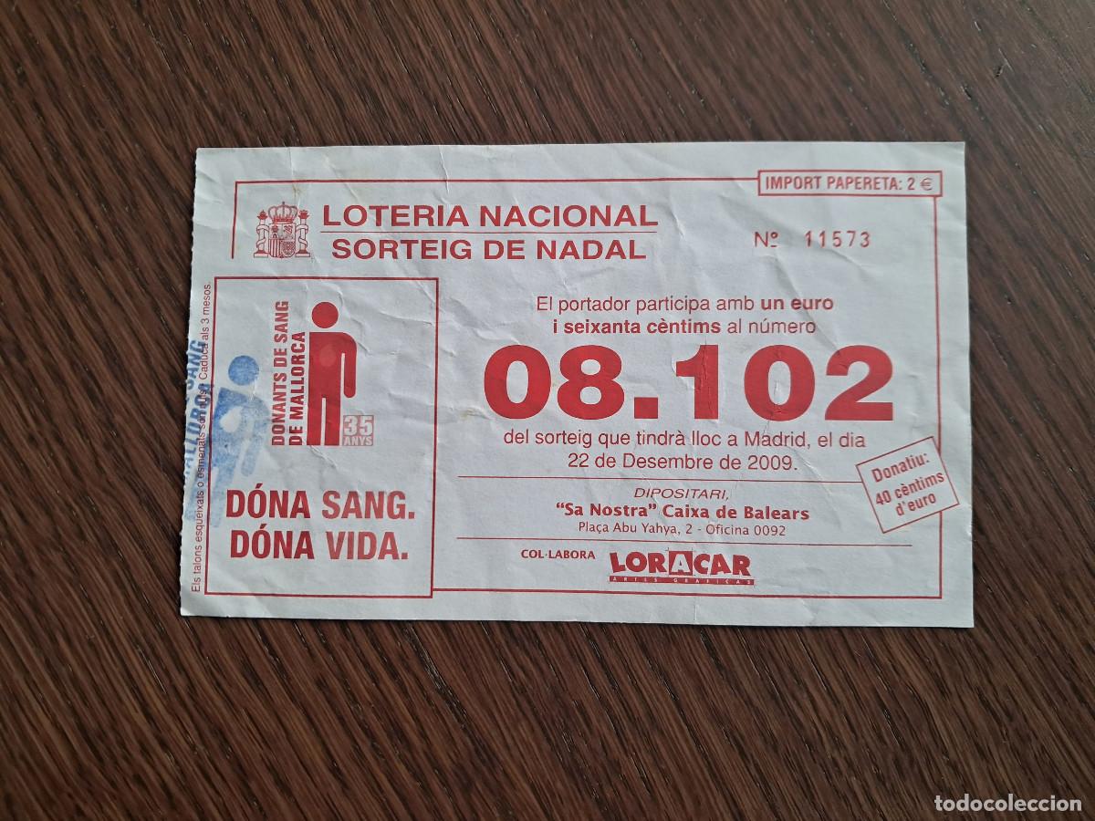National Spanish Lottery: participaci&oacute;n de loter&iacute;a de navidad, 22-12-09, Donants de sang de Mallorca.