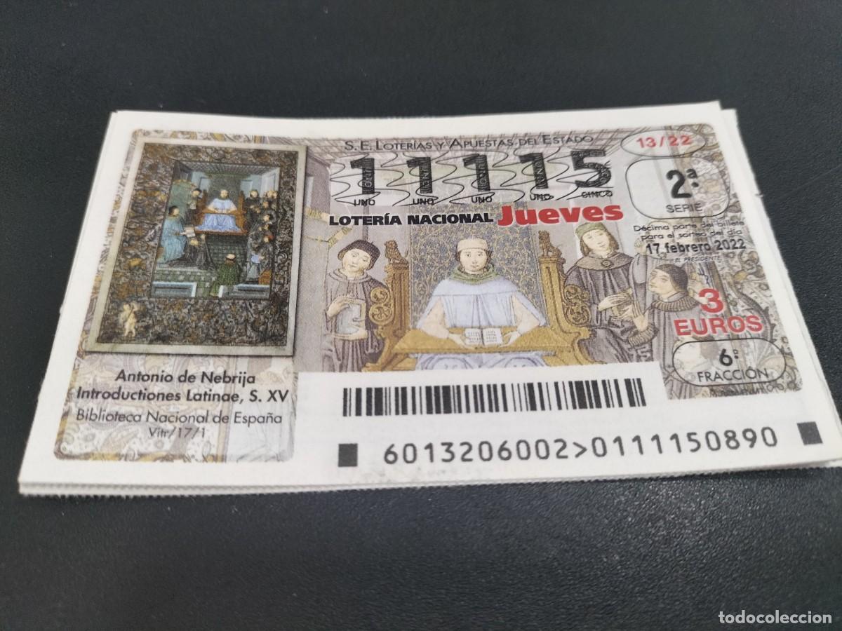 Nationale spanische Lotterie: 1 DECIMO LOTERIA JUEVES 17 FEBRERO 2022 - 13/22 ANTONIO DE NEBRIJA INTRO LATINEA S XV BIBLIOTECA NAC