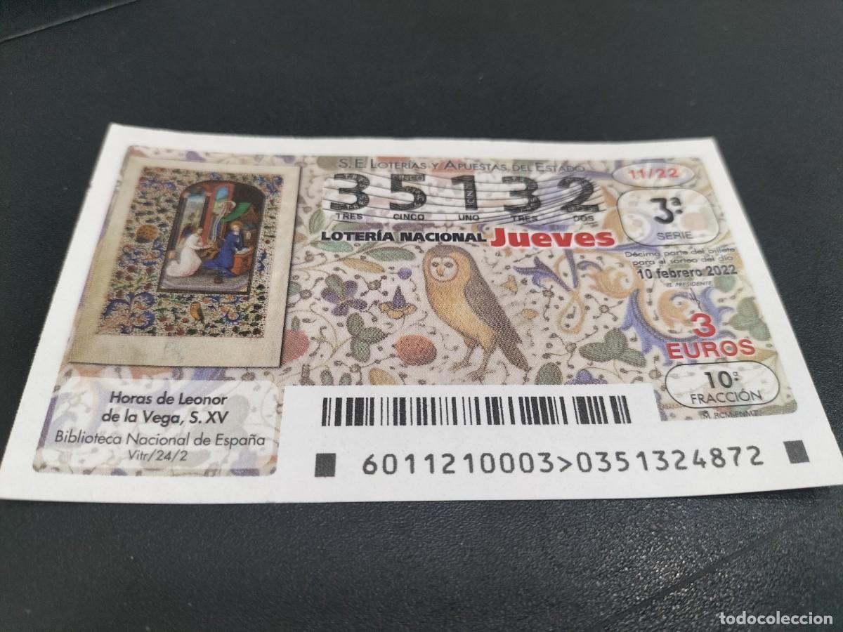 Nationale spanische Lotterie: 1 DECIMO LOTERIA JUEVES 10 FEBRERO 2022 - 11/22 - HORAS DE LEONOR DE LA VEGA - BIBLIOTECA NACIONAL