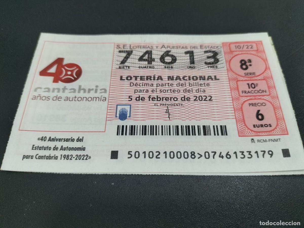 Nationale spanische Lotterie: 1 DECIMO LOTERIA SABADO 5 FEBRERO 2022 - 10/22 - CANTABRIA 40 ANIVERSARIO ESTATUTO DE AUTONOM&Iacute;A