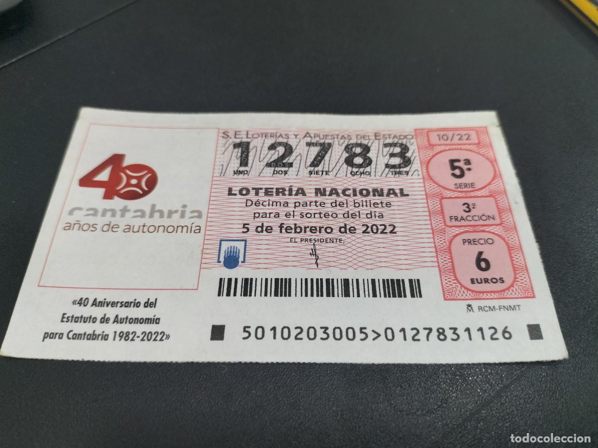 Nationale spanische Lotterie: 1 DECIMO LOTERIA SABADO 5 FEBRERO 2022 - 10/22 - CANTABRIA 40 ANIVERSARIO ESTATUTO DE AUTONOM&Iacute;A
