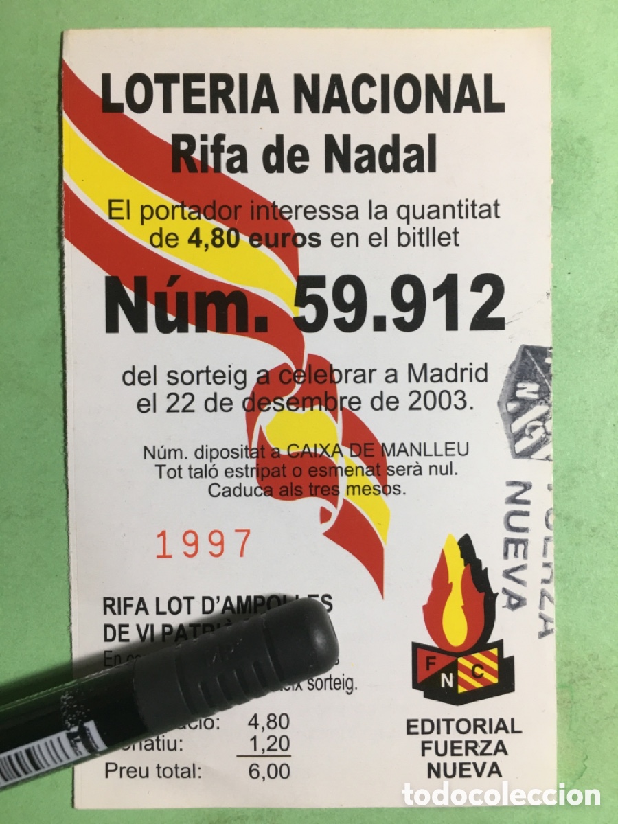 Loter&iacute;a Nacional: 2003 EDIT. FUERZA NUEVA (en catal&agrave; y castellano) LOT. NACIONAL 59912 FRANCO JOS&Eacute; ANTONIO 20N