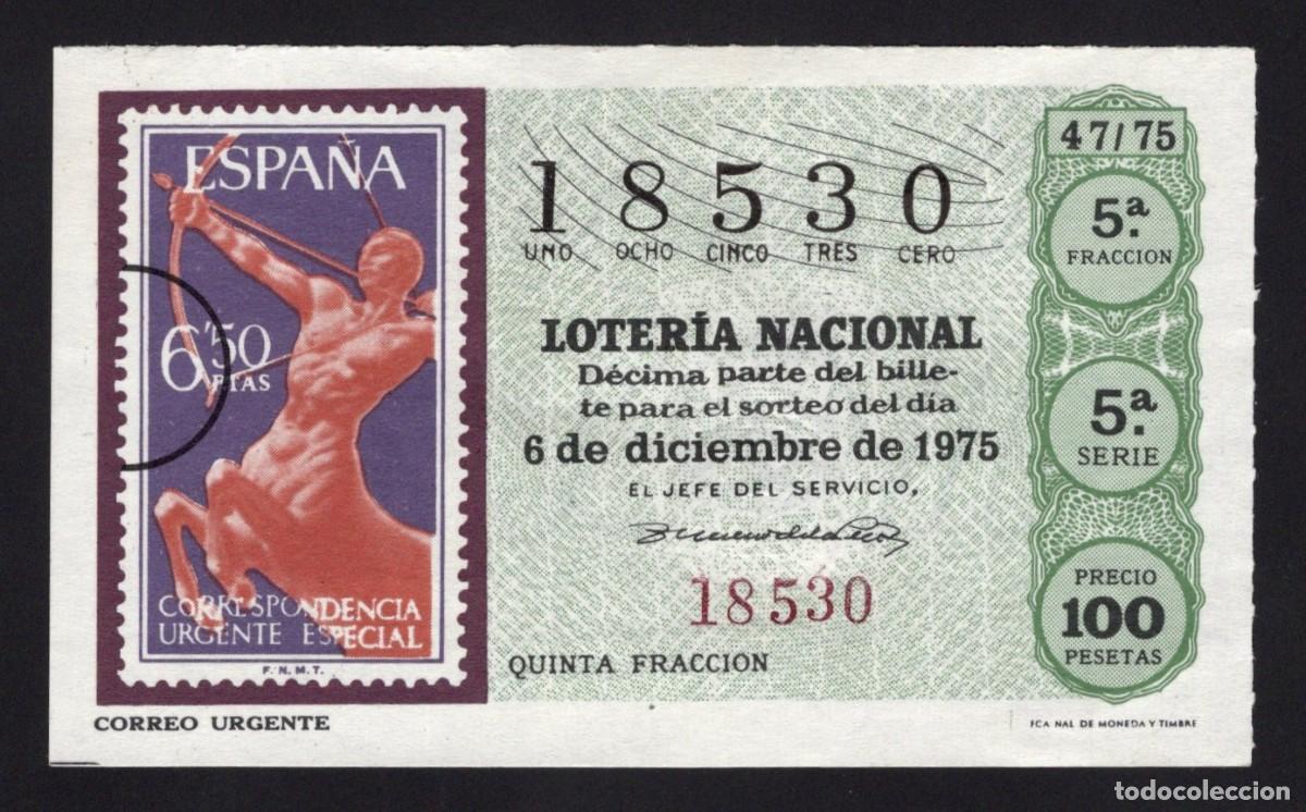 Nationale spanische Lotterie: L. Nacional 6 Diciembre 1975. Correo Urgente. N&ordm; 18530. Adm&oacute;n La Ardilla. Madrid.