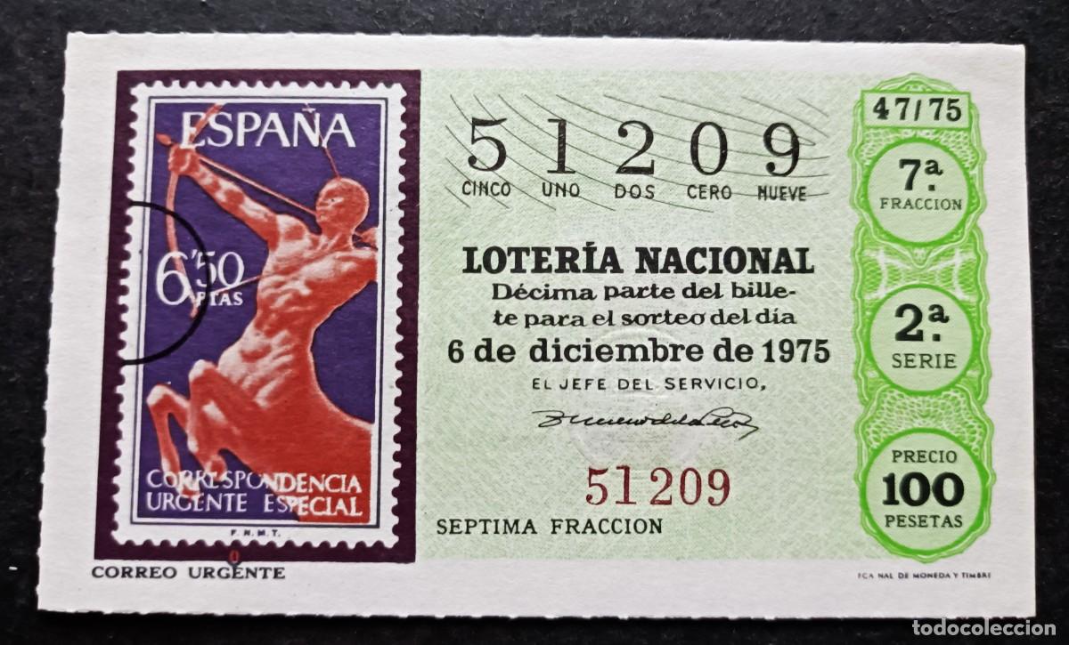 Nationale spanische Lotterie: L. Nacional 6 Diciembre 1975. Correo Urgente. N&ordm; 51209. Adm&oacute;n La Paloma. Madrid. Desaparecida.