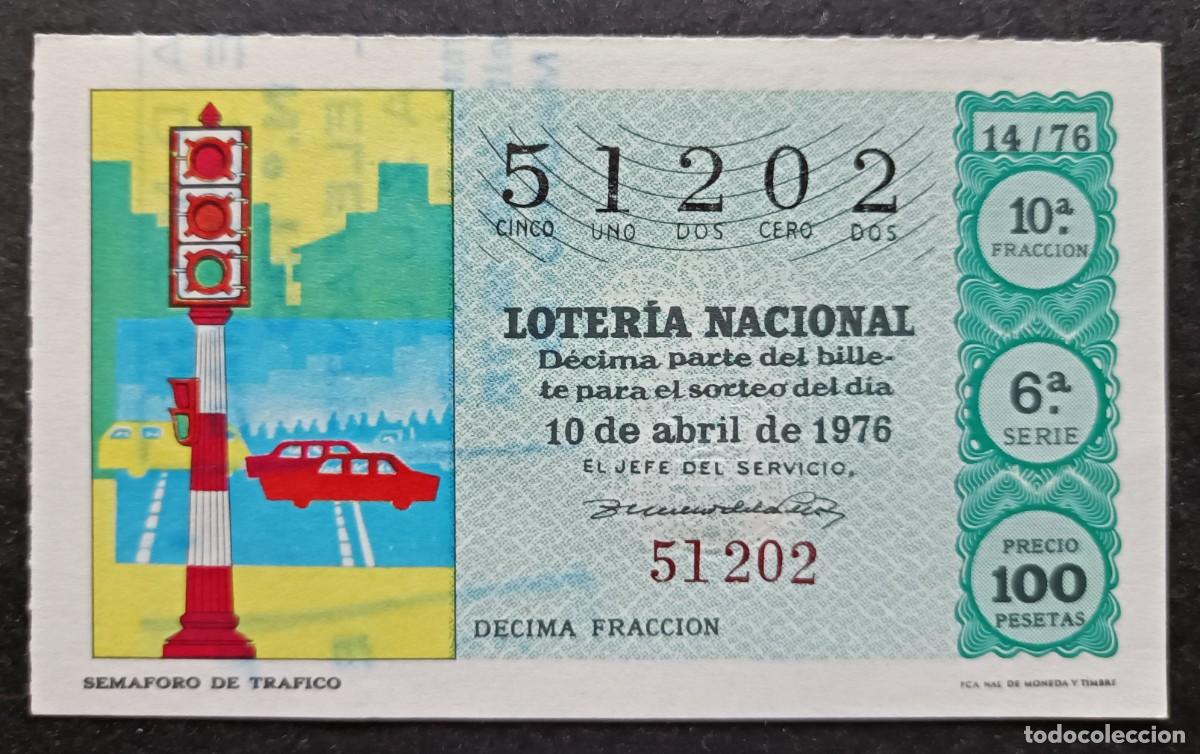 Nationale spanische Lotterie: L. Nacional 10 Abril 1976. Sem&aacute;foro de Tr&aacute;fico. N&ordm; 51202. Adm&oacute;n El Elefante. Madrid.