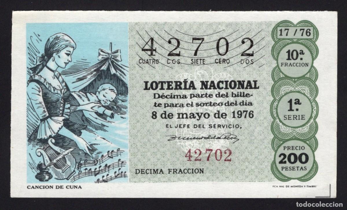 Nationale spanische Lotterie: L. Nacional 8 Mayo 1976. Canci&oacute;n de Cuna. N&ordm; 42702. Adm&oacute;n. Del Carmen. Madrid. Desaparecida.