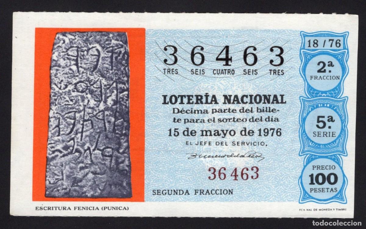 Nationale spanische Lotterie: L. Nacional 15 Mayo 1976. Escritura Fenicia. N&ordm; 36463. Capic&uacute;a. Adm&oacute;n. El Gato Negro. Madrid.