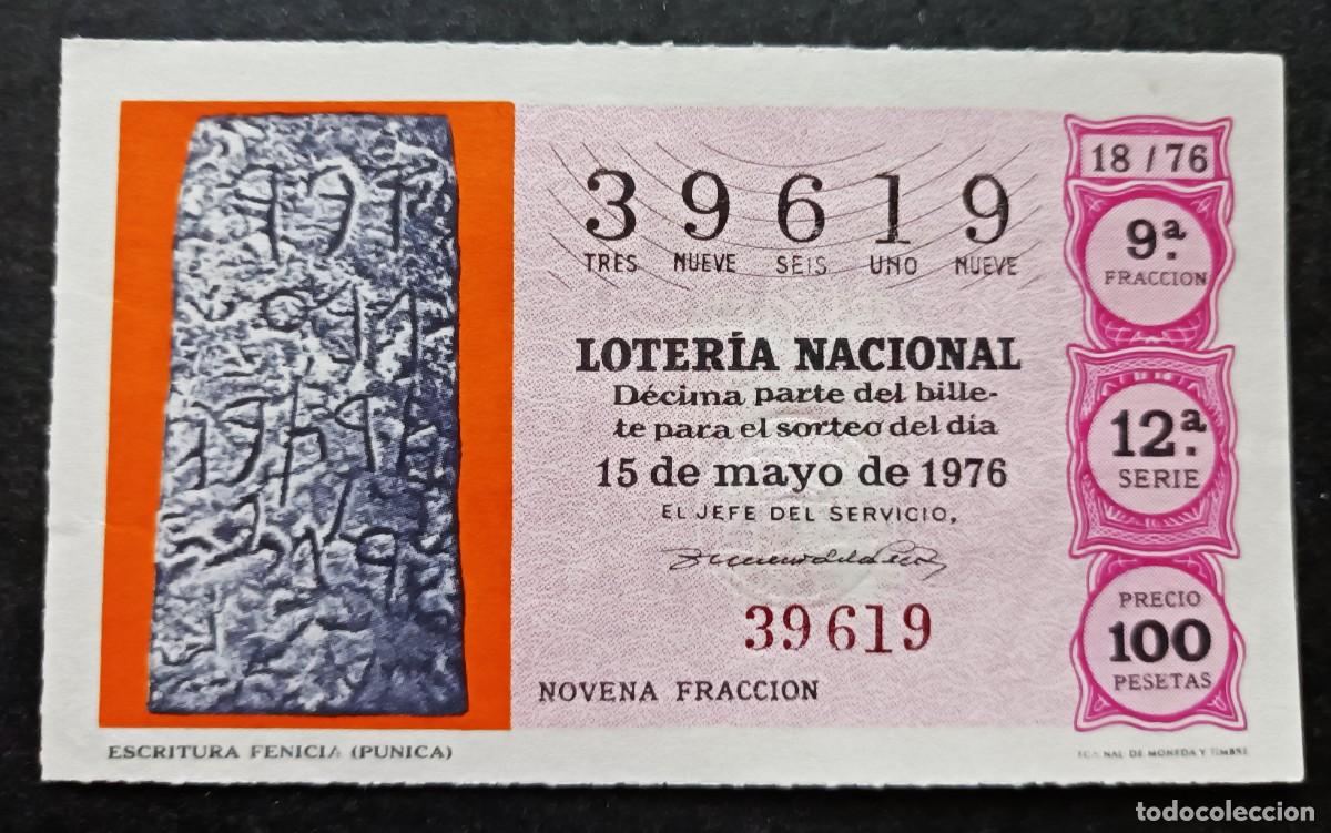 Nationale spanische Lotterie: L. Nacional 15 Mayo 1976. Escritura Fenicia. N&ordm; 39619. Adm&oacute;n. n&ordm; 108. Madrid. Desaparecida.
