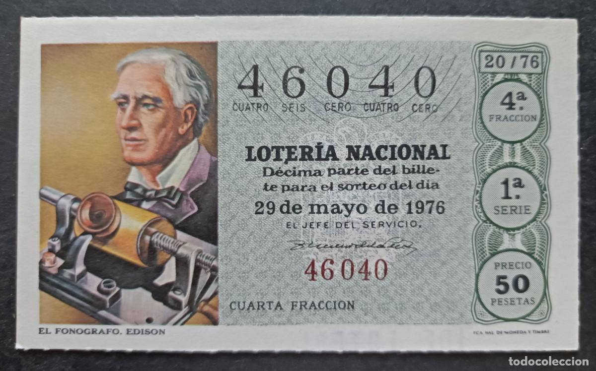 Nationale spanische Lotterie: L. Nacional 29 Mayo 1976. El Fon&oacute;grafo. Edison. N&ordm; 46040. Admon 19. Madrid. Desaparecida.
