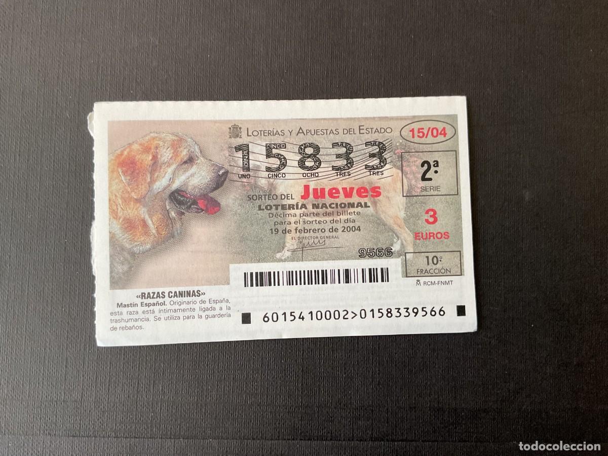 Nationale spanische Lotterie: DECIMO LOTERIA JUEVES N&ordm; 15833 SORTEO 15 A&Ntilde;O 2004