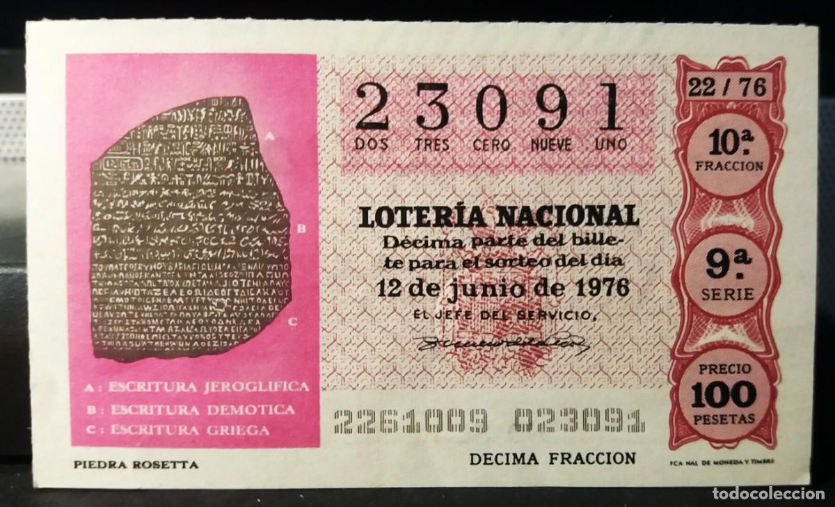 Nationale spanische Lotterie: L. Nacional 12 Junio 1976. Piedra Rosetta. N&ordm; 23091. Adm&oacute;n. n&ordm; 4 La Providencia. Madrid.