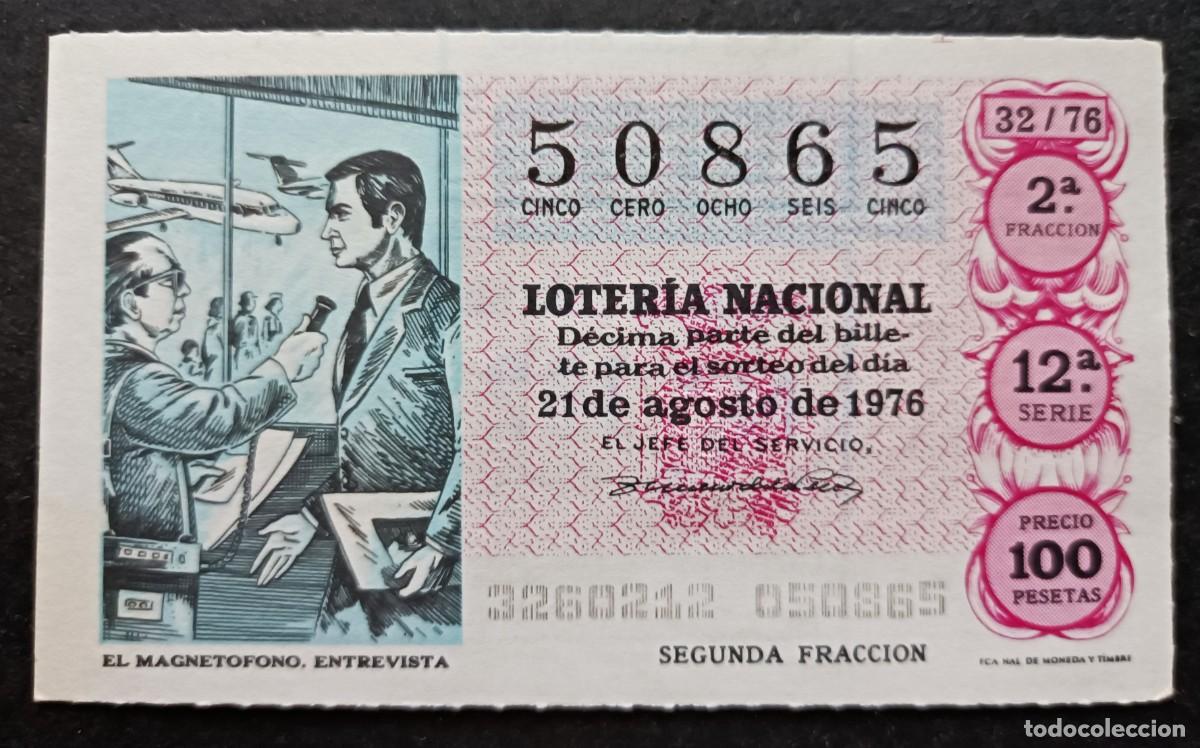 Nationale spanische Lotterie: L. Nacional 21 Agosto 1976. El Magnet&oacute;fono Entrevista. N&ordm; 50865. Adm&oacute;n. n&ordm; 162. Madrid