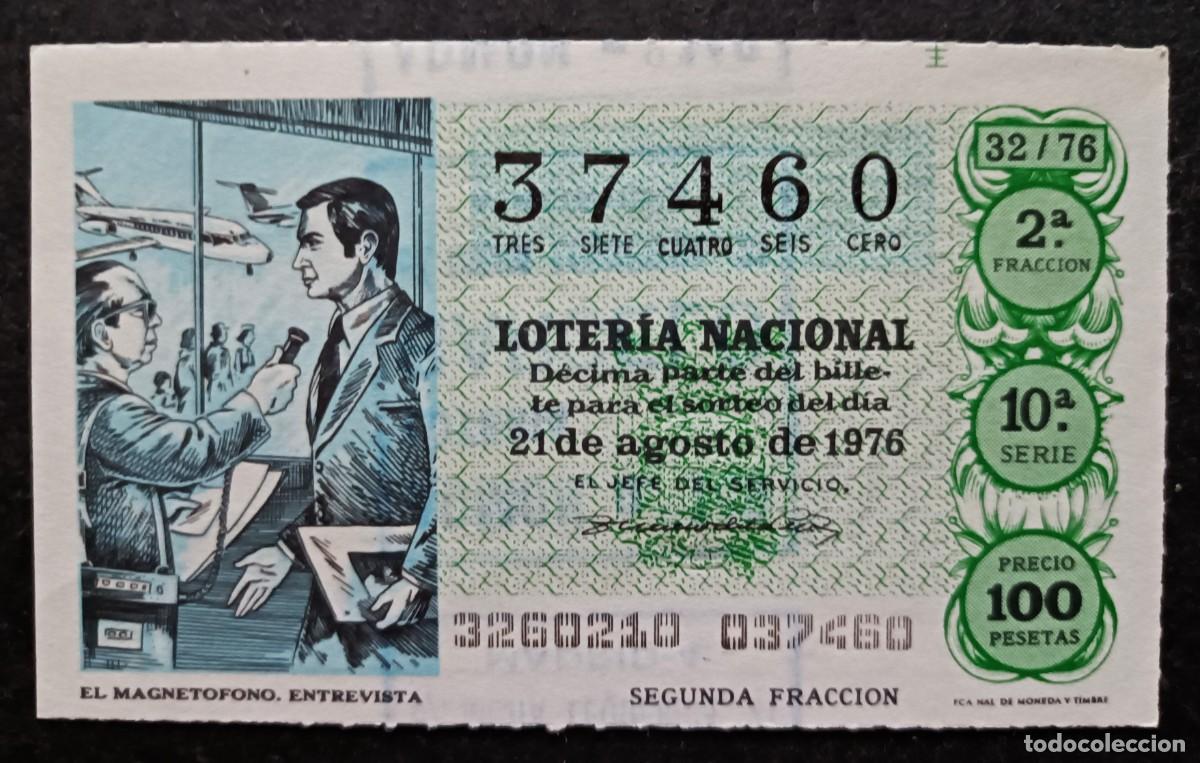 Nationale spanische Lotterie: L. Nacional 21 Agosto 1976. El Magnet&oacute;fono Entrevista. N&ordm; 37460. Adm&oacute;n. Barcelo. Madrid. Desaparecid